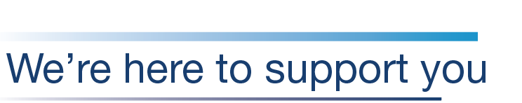 Were here to support you-1-1
